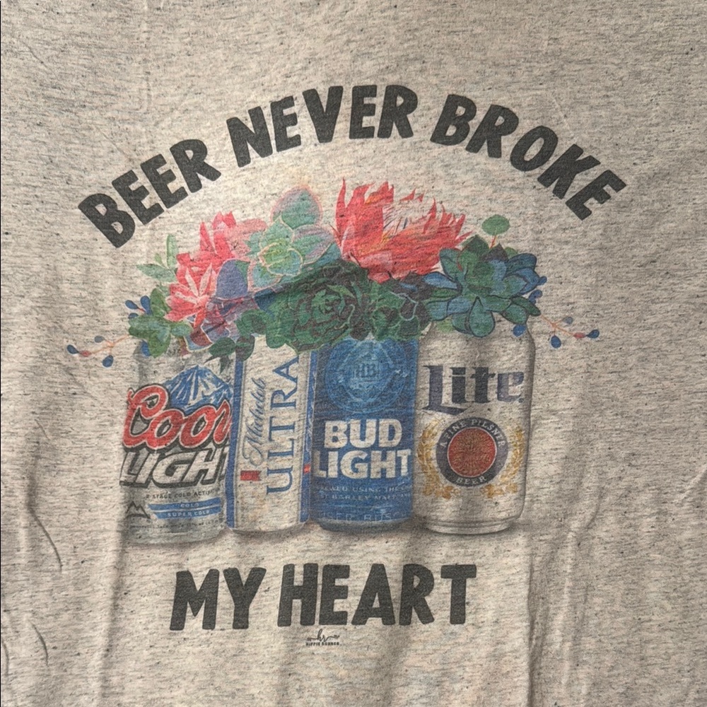 Beer never broke my heart t shirt